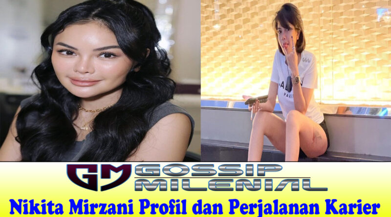 Nikita Mirzani Profil dan Perjalanan Karier