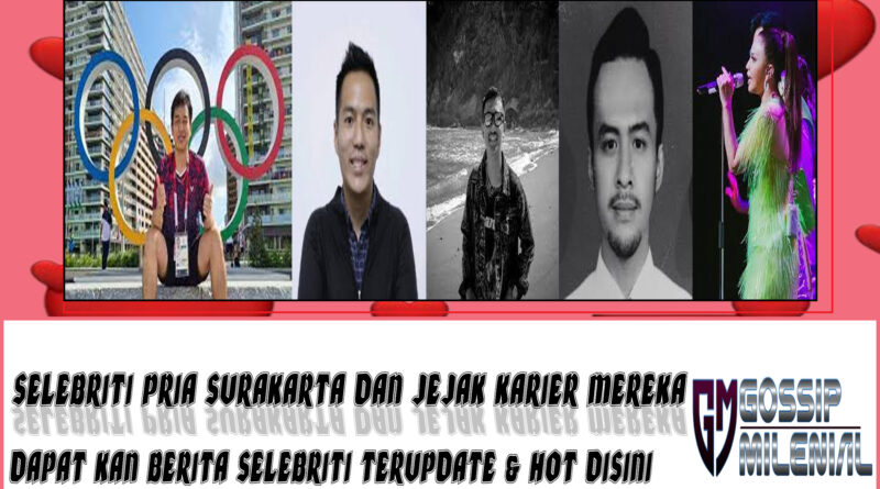 5 Selebriti Pria Surakarta