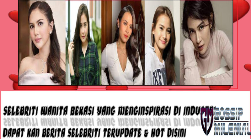 5 Selebriti Wanita Bekasi