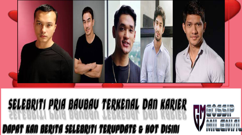 5 Selebriti Pria Baubau