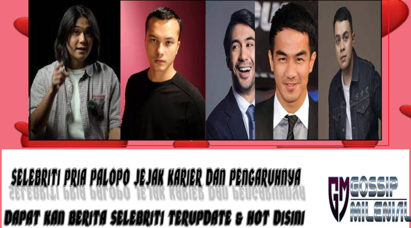 5 Selebriti Pria Palopo