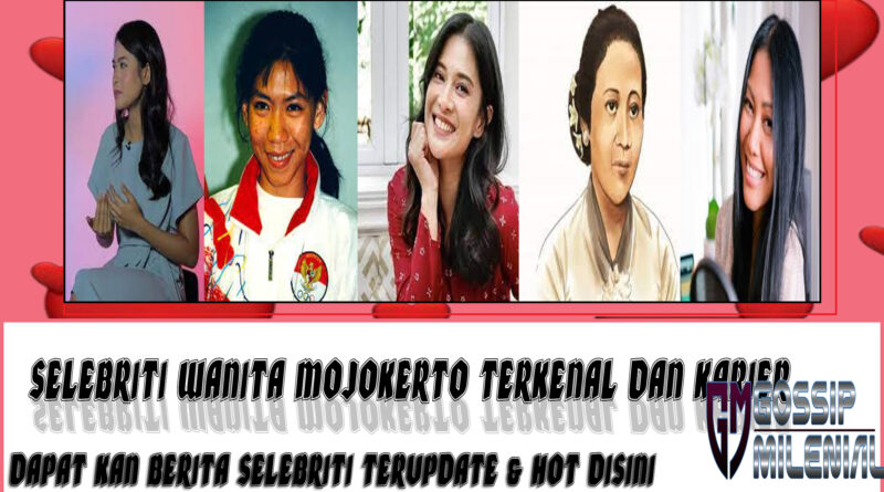 5 Selebriti Wanita Mojokerto